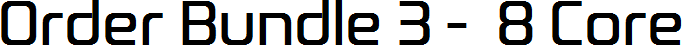 OrderBundle3-8-Core
